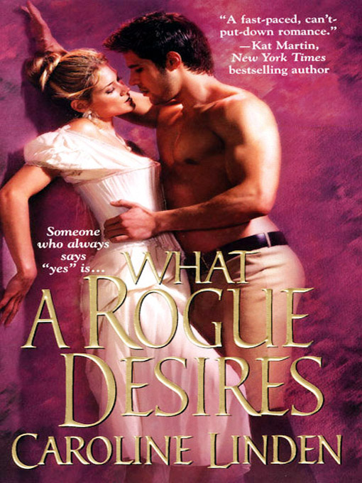 Title details for What a Rogue Desires by Caroline Linden - Available